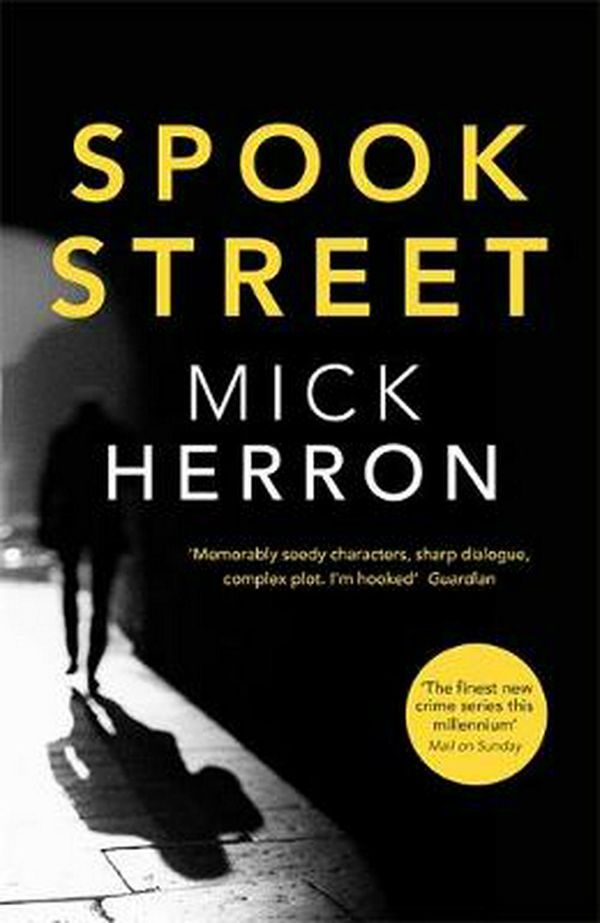 Cover Art for 9781473621275, Spook Street by Mick Herron