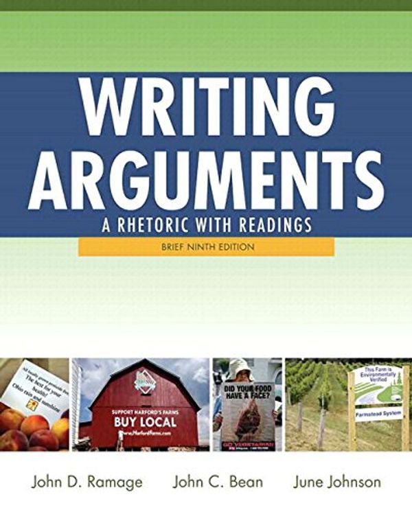 Cover Art for 9780134016634, Writing ArgumentsA Rhetoric with Readings, Brief Edition Plus Mywri... by John D. Ramage, John C. Bean, June Johnson