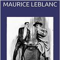 Cover Art for B01M0SPO2R, Les Confidences d'Arsene Lupin by Maurice Leblanc
