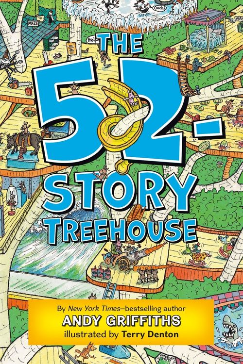 Cover Art for 9781250026934, The 52-Story Treehouse (Treehouse Books) by Andy Griffiths