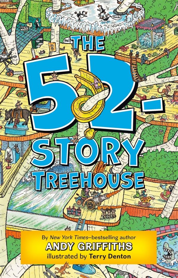 Cover Art for 9781250026934, The 52-Story Treehouse (Treehouse Books) by Andy Griffiths