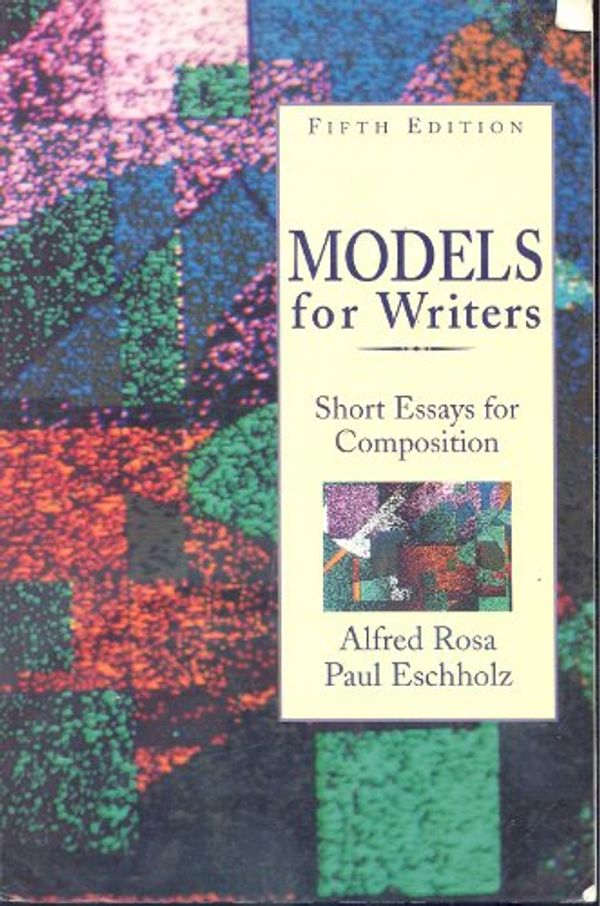 Cover Art for 9780312101206, Models for Writers: Short Essays for Composition by Alfred Rosa