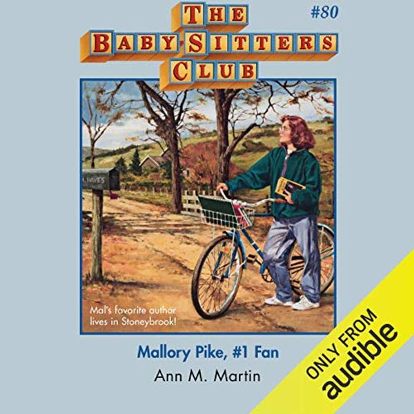 Cover Art for B07RF9T7NF, Mallory Pike, #1 Fan: The Baby-Sitters Club, Book 80 by Ann M. Martin