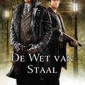 Cover Art for 9789024564798, De wet van staal by Brandon Sanderson