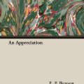 Cover Art for 9781473306479, An Appreciation by E. F. Benson