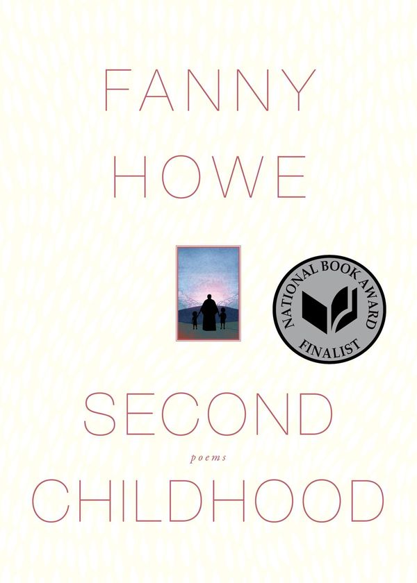 Cover Art for 9781555979171, Second Childhood by Fanny Howe