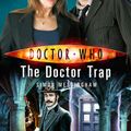 Cover Art for 9781407025469, Doctor Who: The Doctor Trap by Simon Messingham