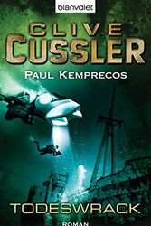 Cover Art for 9783442352746, Das Todeswrack by Clive Cussler, Paul Kemprecos