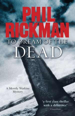 Cover Art for 9781847247926, To Dream of the Dead by Phil Rickman