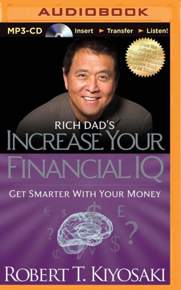 Cover Art for 9781491511527, Rich Dad's Increase Your Financial IQ (Paperback) by Robert T. Kiyosaki