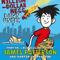 Cover Art for 9780143784937, Middle School: Million-Dollar Mess Down Under by James Patterson