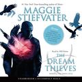 Cover Art for 9780545602754, The Dream Thieves - Audio Library Edition by Maggie Stiefvater