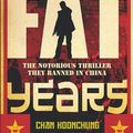 Cover Art for 9780385619189, The Fat Years by Chan Koonchung