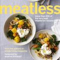 Cover Art for B009UBQVT4, Meatless: More Than 200 of the Very Best Vegetarian Recipes: A Cookbook by Living, Martha Stewart