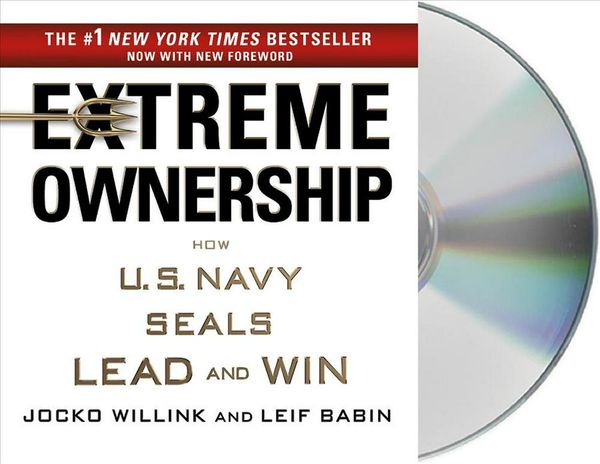 Cover Art for 9781427264299, Extreme Ownership: How U.S. Navy Seals Lead and Win by Jocko Willink