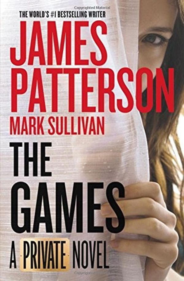 Cover Art for 9781455585335, The Games (Private) by James Patterson