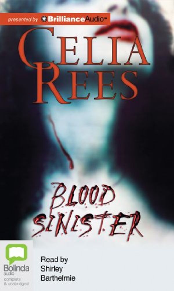 Cover Art for 9781743141229, Blood Sinister by Celia Rees