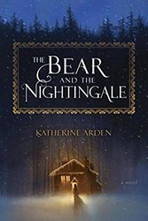 Cover Art for 9780399593284, The Bear and The Nightingale by Katherine Arden