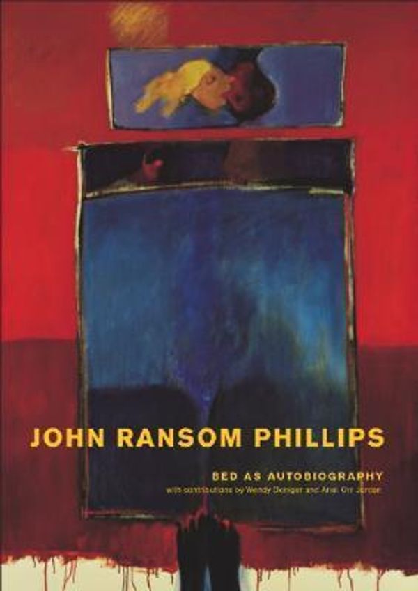 Cover Art for 9780974663104, Bed As Autobiography: A Visual Exploration of John Ransom Phillips by Unknown