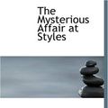 Cover Art for 9781434604293, The Mysterious Affair at Styles by Agatha Christie