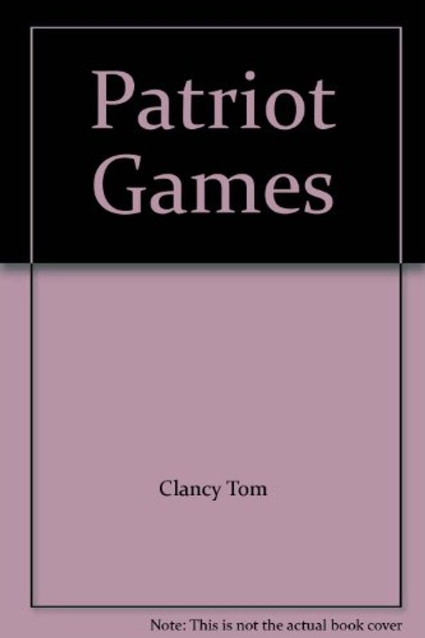 Cover Art for B000HZ5Z6M, Patriot Games by Tom Clancy
