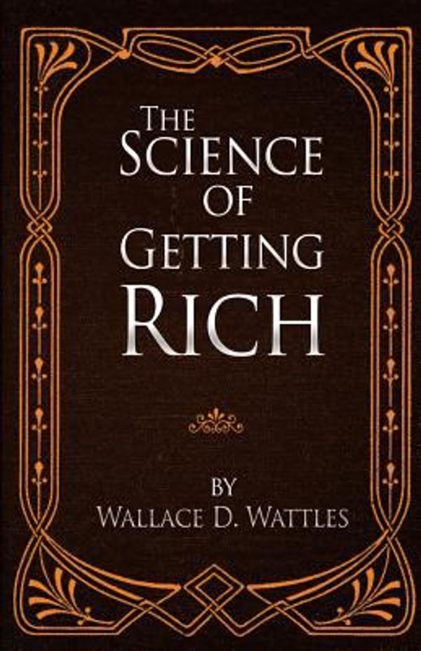 Cover Art for 9780692692363, The Science of Getting Rich by Wattles, Wallace D