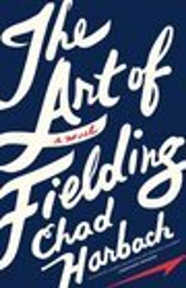 Cover Art for 9781617939297, The Art of Fielding by Chad Harbach