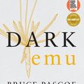 Cover Art for 9781925768954, Dark Emu by Bruce Pascoe