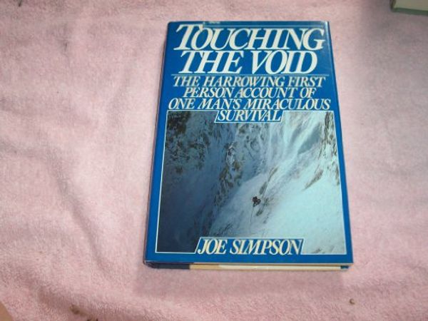 Cover Art for 9780060160272, Touching the Void by Joe Simpson