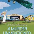 Cover Art for 9781464206993, A Murder Unmentioned by Sulari Gentill