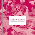 Cover Art for B00I4DZIM0, Tessa Kiros: The recipe collection by Tessa Kiros