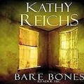 Cover Art for 9780739436554, Bare Bones by Kathy Reichs