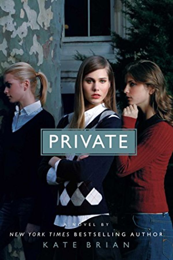 Cover Art for B0092PKLIU, Private by Kate Brian