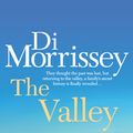 Cover Art for 9780330424585, The Valley by Di Morrissey