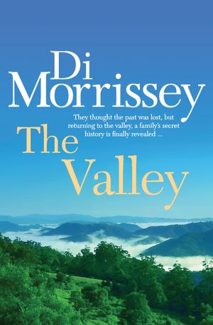 Cover Art for 9780330424585, The Valley by Di Morrissey