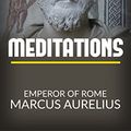 Cover Art for B06XB568R2, Meditations by Emperor Of Rome Marcus Aurelius