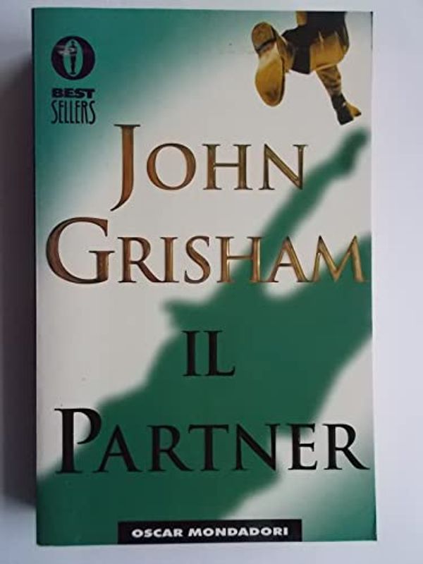 Cover Art for 9788804454120, Il Partner (Oscar Bestsellers) (Italian Edition) by John Grisham