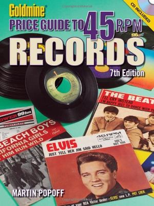 Cover Art for 9780896899582, "Goldmine" Price Guide to 45 RPM Records by Tim Neely