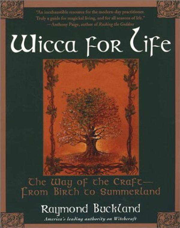 Cover Art for 9780806524559, Wicca for Life by Raymond Buckland