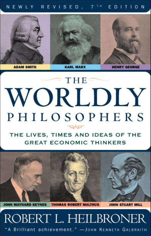 Cover Art for 9781439144824, The Worldly Philosophers by Robert L. Heilbroner
