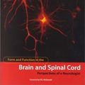 Cover Art for 9780262232104, Form and Function in the Brain and Spinal Cord: Perspectives of a Neurologist by Stephen Waxman
