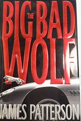 Cover Art for 9780739437063, Big Bad Wolf by Patterson James