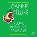 Cover Art for 9781440763366, Plum Pudding Murder by Joanne Fluke