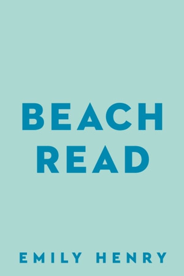 Cover Art for 9781984806741, Beach Read by Emily Henry