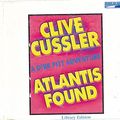 Cover Art for 9780736660679, Atlantis Found - A Dirk Pitt Adventure by Clive Cussler