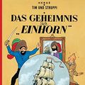 Cover Art for 9783551732309, Das Geheimnis Der Einhorne by Herge
