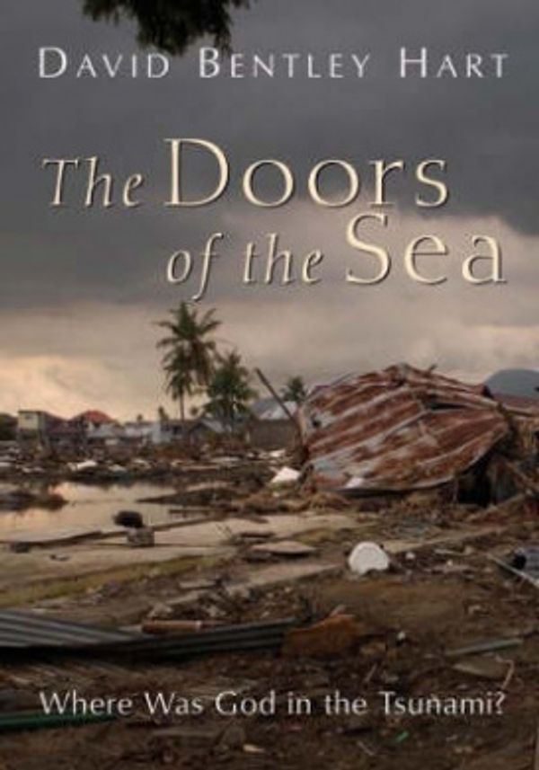 Cover Art for 9780802829764, The Doors of the Sea by David Bentley Hart