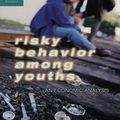 Cover Art for 9780226310138, Risky Behavior Among Youths: An Economic Analysis (National Bureau of Economic Research Conference Reports) by Jonathan Gruber
