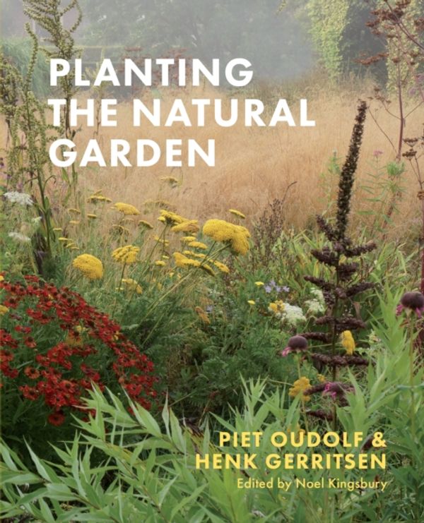 Cover Art for 9781604699739, Planting the Natural Garden by Piet Oudolf