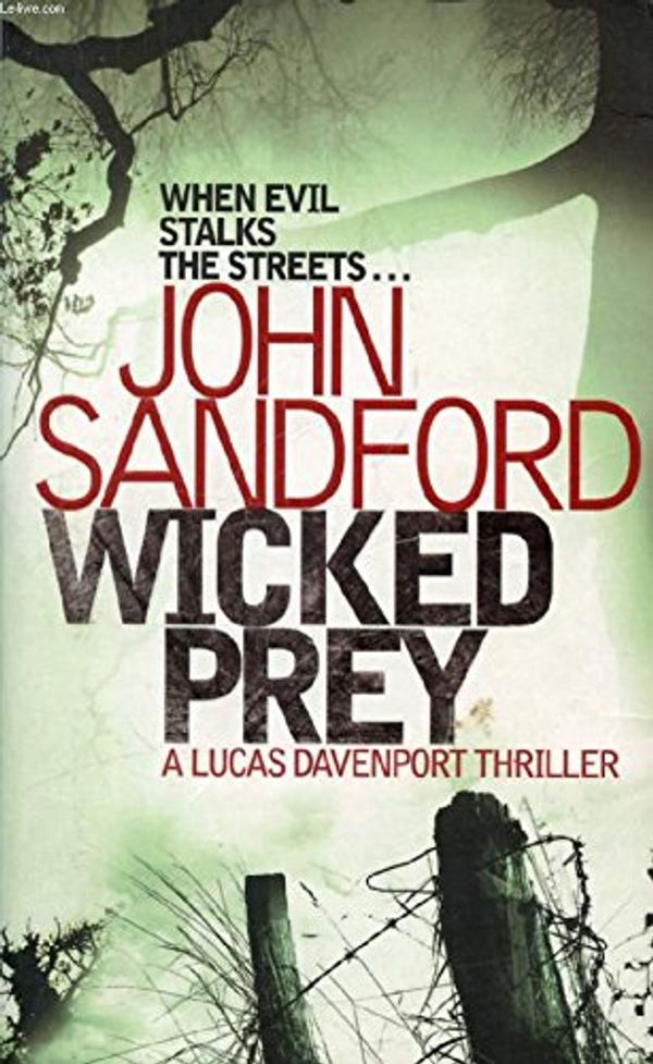 Cover Art for 9781408430620, Wicked Prey by John Sandford